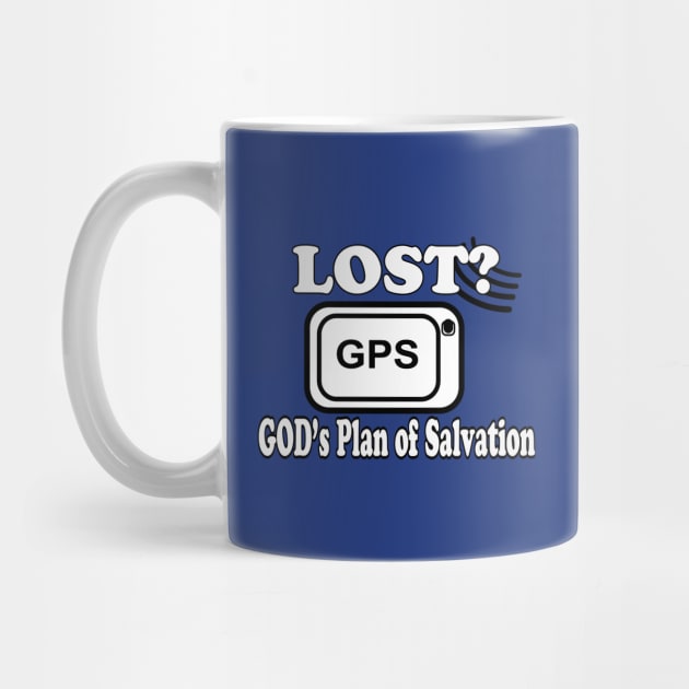 Jesus T-Shirts Lost? Use GPS God's Plan of Salvation by KSMusselman